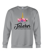 TEACHER LIKE A REGULAR TEACHER BUT BETTER Crewneck Sweatshirt thumbnail