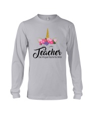 TEACHER LIKE A REGULAR TEACHER BUT BETTER Long Sleeve Tee thumbnail