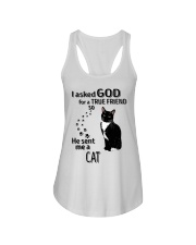 I Asked God For A True Friend So He Sent Me A Cat Ladies Flowy Tank tile
