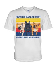 Frenchies Make Me Happy Humans Make My Head Hurt V-Neck T-Shirt tile