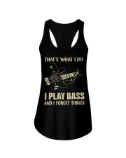 That's What I Do - I Play Bass And I Forget Things Ladies Flowy Tank tile