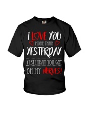 I Love You More Than Yesterday Youth T-Shirt tile