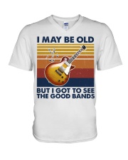 I May Be Old But I Got To See The Good Bands V-Neck T-Shirt tile