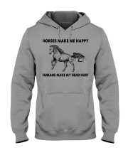 Horses Make Me Happy - Humans Make My Head Hurt Hooded Sweatshirt tile