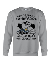 God Is Great Camping Is Good And People Are Crazy Crewneck Sweatshirt tile