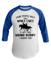 Some Peole Wait Their Whole Lives To Meet Their Riding Buddy I Married Mine Baseball Tee tile