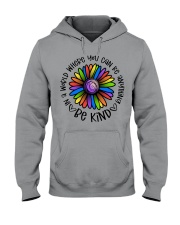 In A World Where You Can Be Anything - Be Kind Hooded Sweatshirt tile
