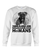 There Is Only One Dangerous Breed Humans Crewneck Sweatshirt tile