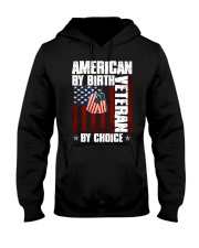 American By Birth - Veteran By Choice Hooded Sweatshirt front