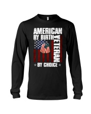 American By Birth - Veteran By Choice Long Sleeve Tee tile