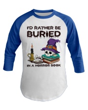 I'd Rather Be Buried In A Horror Book Baseball Tee tile