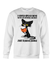 I Could Spend Days With No Outside Contact Just Reading Books Crewneck Sweatshirt tile