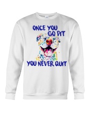 Once You Go Pit You Never Quit Crewneck Sweatshirt tile