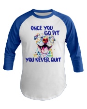 Once You Go Pit You Never Quit Baseball Tee tile