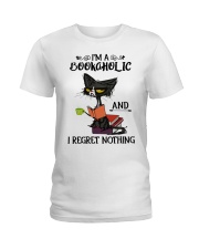 I'm A Bookaholic And I Regret Nothing Ladies T-Shirt front