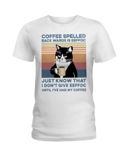 Coffee Spelled Backwards Is Eeffoc Ladies T-Shirt front