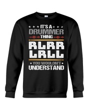 It's Drummer Thing - You Wouldn't Understand Crewneck Sweatshirt tile