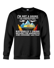 I'm Not A Drunk But My Camping Friends Are Crewneck Sweatshirt tile