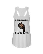 Underestimate Me That'll Be fun Ladies Flowy Tank tile