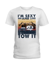 I'm Sexy And I Tow It Ladies T-Shirt front