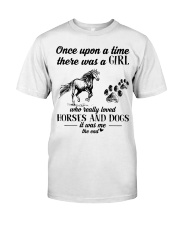 Once Upon A Time There Was A Girl Who Really Loved Horses And Dogs It Was Me The End Classic T-Shirt tile