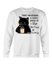 Today I Am Wearing A Lovely Shade Crewneck Sweatshirt tile