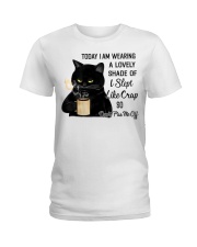 Today I Am Wearing A Lovely Shade Ladies T-Shirt front