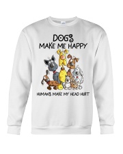 Dogs Make Me Happy - Humans Make My Head Hurt Crewneck Sweatshirt tile