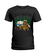 Welcome To Camp Quitcherbitchin A Certifie Ladies T-Shirt thumbnail