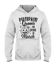 Pumpkin Queens Are Born In March Hooded Sweatshirt thumbnail