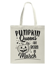 Pumpkin Queens Are Born In March Tote Bag thumbnail