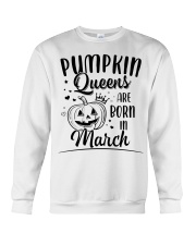 Pumpkin Queens Are Born In March Crewneck Sweatshirt thumbnail