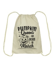 Pumpkin Queens Are Born In March Drawstring Bag thumbnail