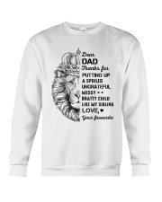 Thanks For Putting Up A Spoiled Ungrateful-To Dad Crewneck Sweatshirt tile