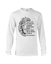 Thanks For Putting Up A Spoiled Ungrateful-To Dad Long Sleeve Tee tile