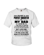 I'm Not A Perfect Daughter But My Dad Loves Me Youth T-Shirt tile