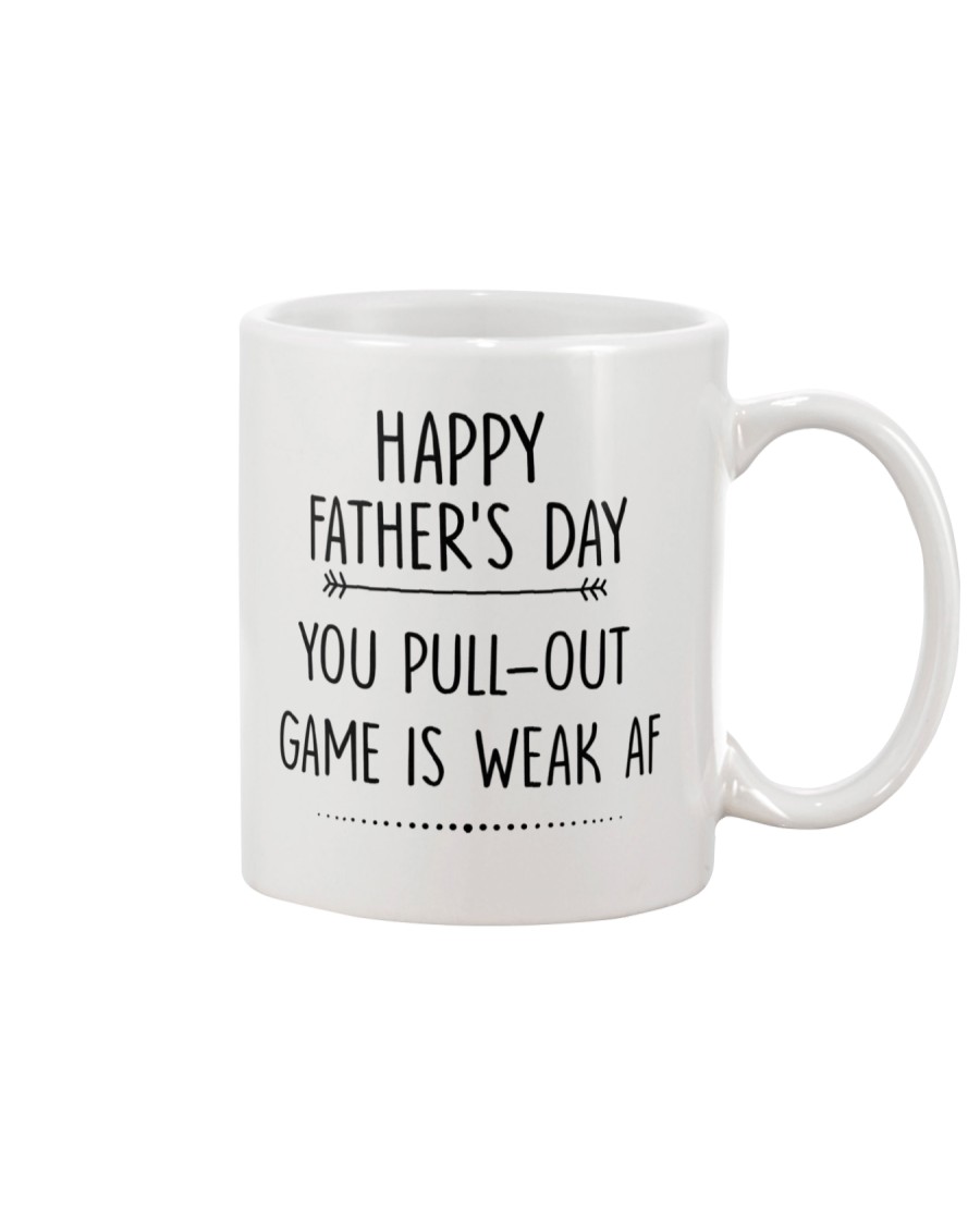 You Pull Out Game Is Weak Af Mug