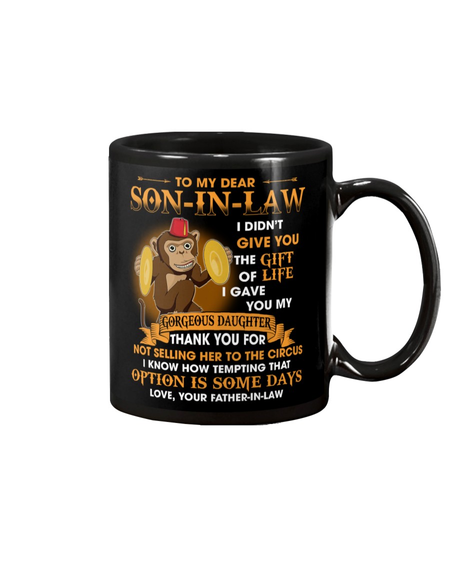 To My Dear Son-In-Law From Father-in-law Mug