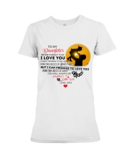 Never Forget That I Love You Dad To Daughter Premium Fit Ladies Tee tile