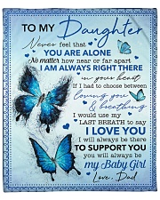 Never Feel That U Are Alone Dad To Daughter Fleece Blanket - 50" x 60" front