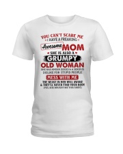 U Can't Scare Me I Have A Awesome Mom To Daughter Ladies T-Shirt tile