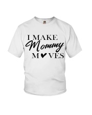 I Make Mommy Youth T-Shirt thumbnail