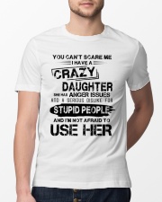 I Have A Crazy Daughter Classic T-Shirt lifestyle-mens-crewneck-front-13