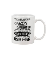 I Have A Crazy Daughter Mug thumbnail