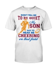 Don't Tell Me To Be Quiet Classic T-Shirt thumbnail