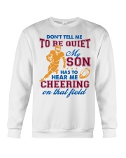 Don't Tell Me To Be Quiet Crewneck Sweatshirt thumbnail