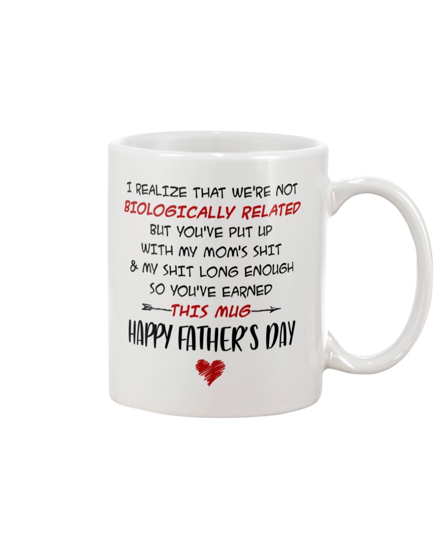 We're Not Biologically Related Happy Father's Day Mug