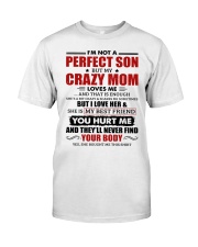 I'm Not A Perfect Son But My Crazy Mom Loves Me Premium Fit Mens Tee thumbnail