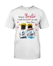 Being My Bestie Is Really The Only Gift You Need Classic T-Shirt tile