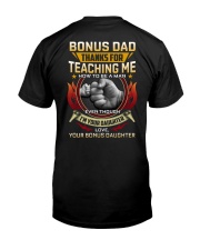 Bonus Dad Thanks For Teaching Me How To Be A Man Classic T-Shirt back